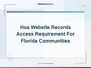 Florida Hoa Website Records Access Requirements