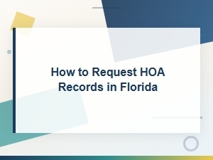 How to Request Hoa Records in Florida
